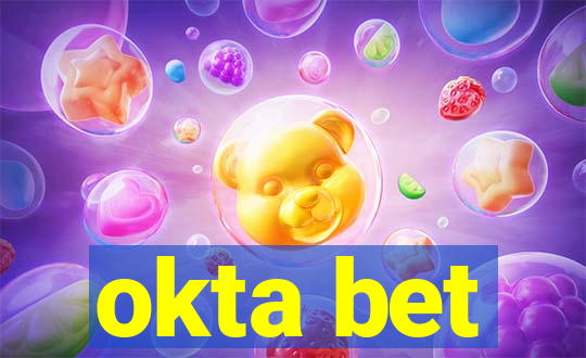 okta bet